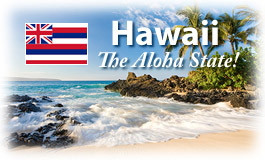 Hawaii, The Aloha State!